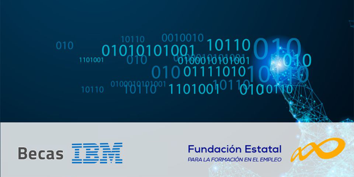Abierto el plazo para inscribirte en las Becas IBM, en colaboración con SEPE y Fundae